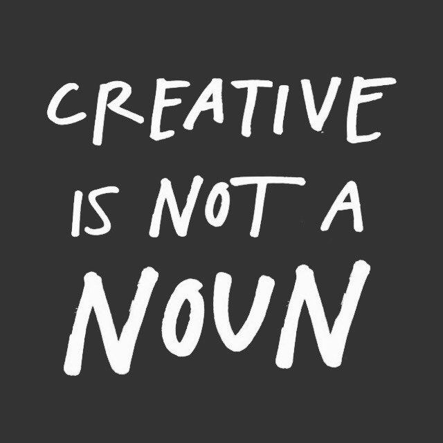 Creative is not a noun