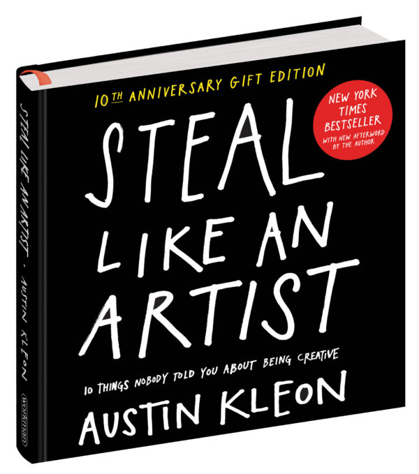 Steal Like an Artist 10th Anniversary gift edition